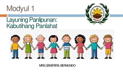 Esp 9 Modyul 1: Layunin ng Lipunan: Kabutihang Panlahat .